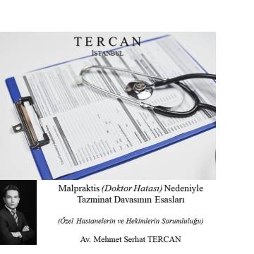 Doktor Hatası Tazminat (MALPRAKTİS) Davası Nedir?
